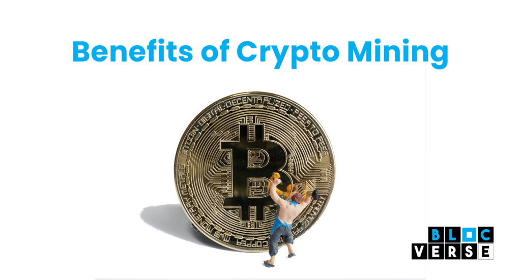 crypto mining benefits