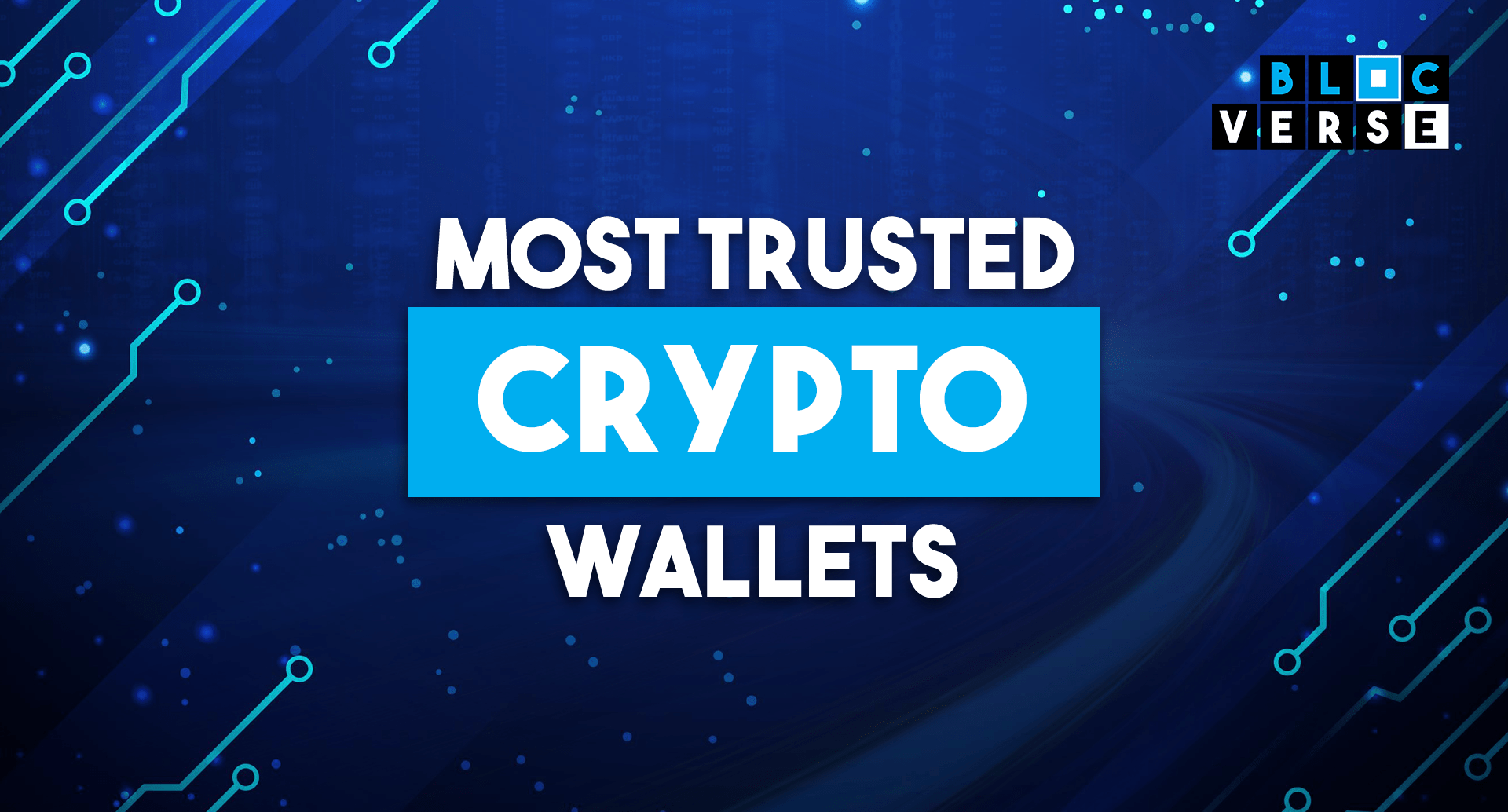 Most Trusted Cryptocurrency wallets