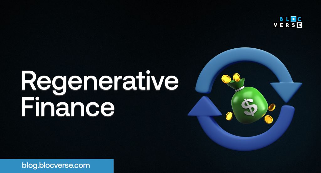 Regenerative finance